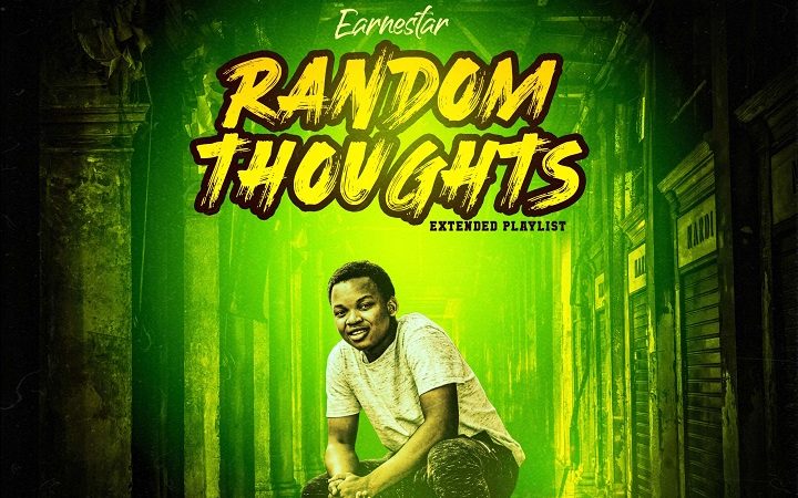 Earnestar – Random Thoughts EP