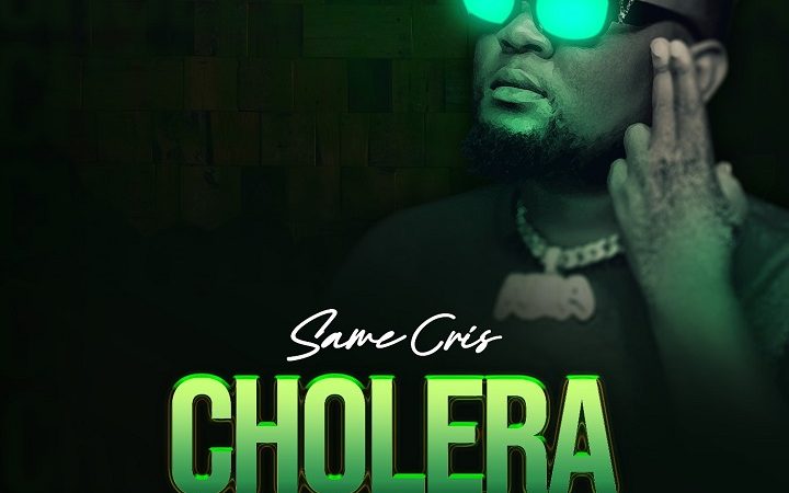 Same Cris – Cholera
